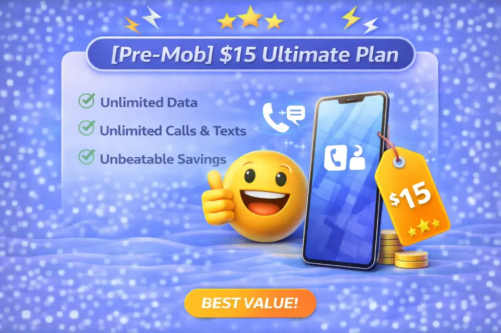  [Pre-Mob] $15 UItimate Plan